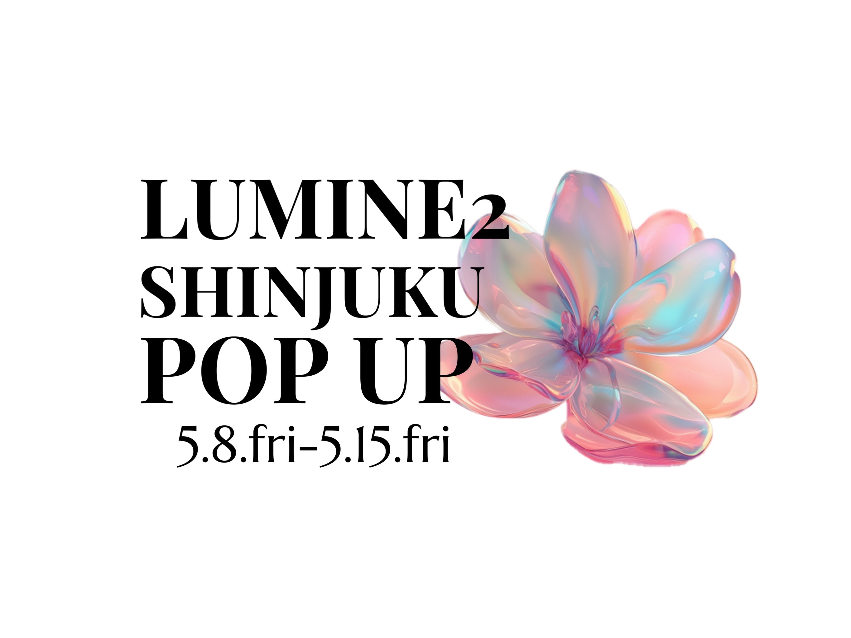 【初開催！】新宿ルミネ2にてPOP UP開催！